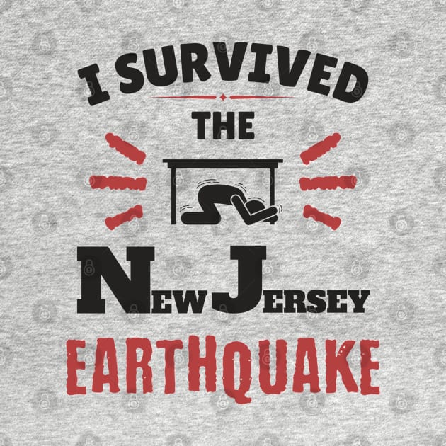 I Survived The NJ Earthquake Funny Meme April 5th 2024 by JanaeLarson